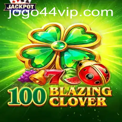 Unlock the Excitement of 100BlazingClover: A Deep Dive into the Leading Slot Game in Brazil