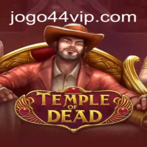 Discovering the Thrills of TempleofDead: The Ultimate Gaming Experience with 44VIP.com Oficial Slots Brasil #1