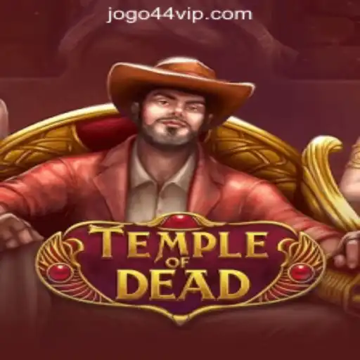 Discovering the Thrills of TempleofDead: The Ultimate Gaming Experience with 44VIP.com Oficial Slots Brasil #1